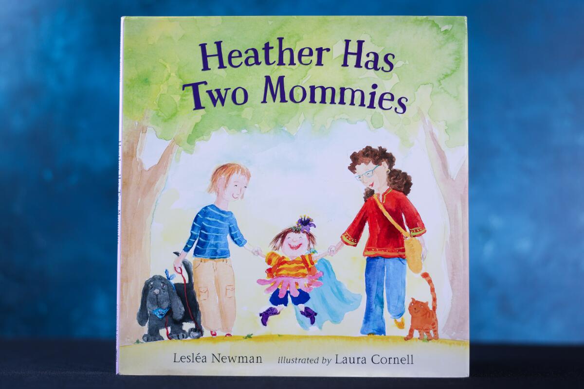 "Heather Has Two Mommies," by Leslea Newman and illustrated by Laura Cornell