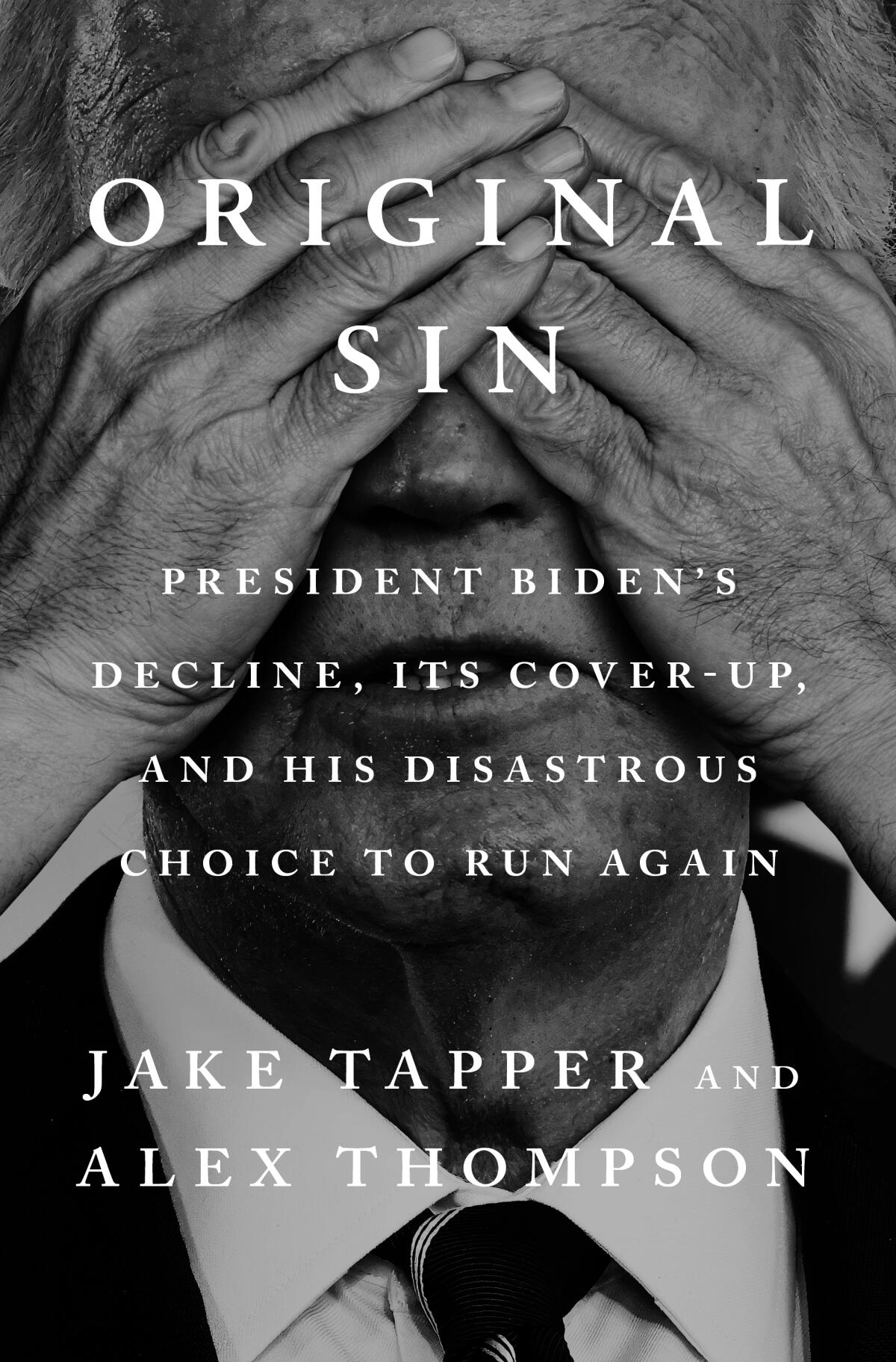 "Original Sin" by Jake Tapper and Alex Thompson