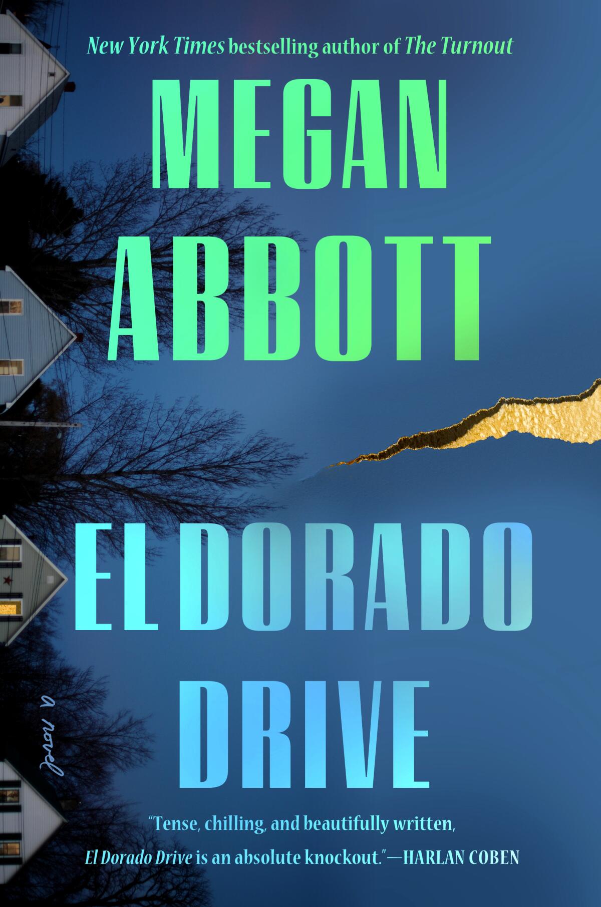 "El Dorado Drive" by Megan Abbott