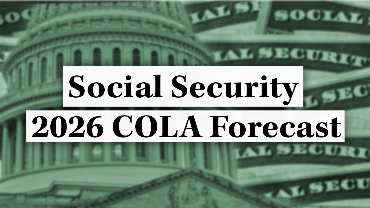 Social Security Cost of Living Adjustment Forecast.