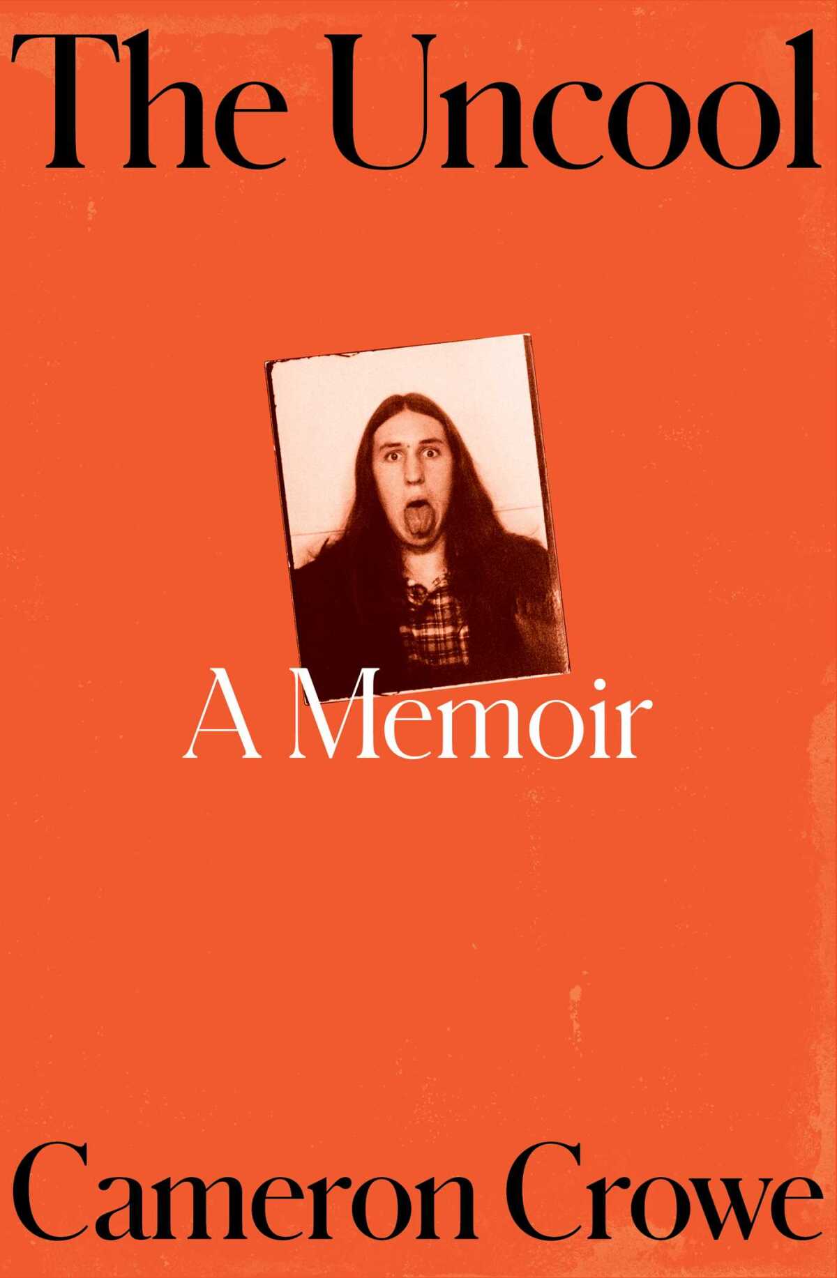 "The Uncool" by Cameron Crowe